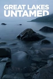 Great Lakes Untamed' Poster