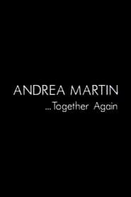 Andrea Martin Together Again' Poster