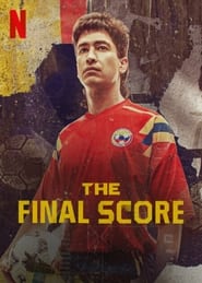 The Final Score' Poster