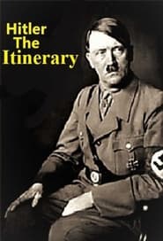 Adolf Hitler the Itinerary' Poster