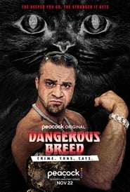 Dangerous Breed Crime Cons Cats' Poster