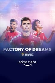 Factory of Dreams Benfica' Poster