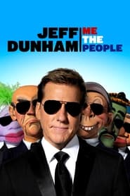 Jeff Dunham Me the People' Poster