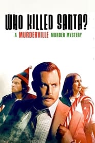 Who Killed Santa A Murderville Murder Mystery' Poster