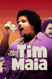 Vale Tudo com Tim Maia' Poster