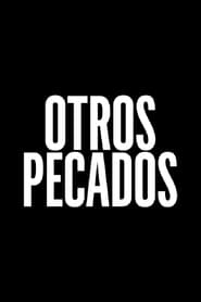 Streaming sources forOtros Pecados