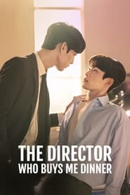 The Director Who Buys Me Dinner' Poster