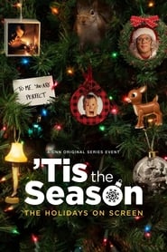 Tis the Season The Holidays on Screen' Poster