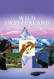 Unsere wilde Schweiz' Poster