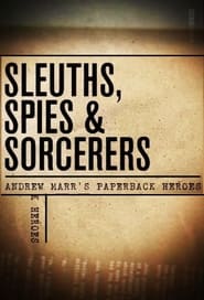 Sleuths Sorcerers  Spies Andrew Marrs Paperback Heroes' Poster