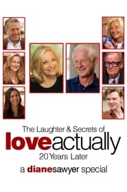The Laughter  Secrets of Love Actually 20 Years Later  A Diane Sawyer Special' Poster