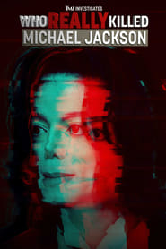 TMZ Investigates Who Really Killed Michael Jackson' Poster