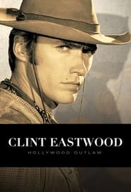 Clint Eastwood Hollywood Outlaw' Poster