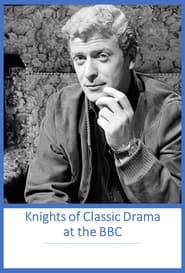 Knights of Classic Drama at the BBC' Poster