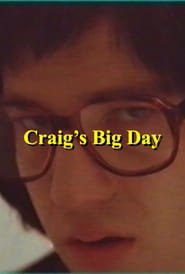 Craigs Big Day