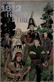 Streaming sources forCanada 1812 Forged in Fire