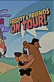 Freddy  Friends On Tour' Poster