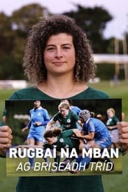 Rugba na mBan  Ag Briseadh Trd' Poster