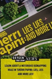 Sherri Papini Lies Lies and More Lies' Poster