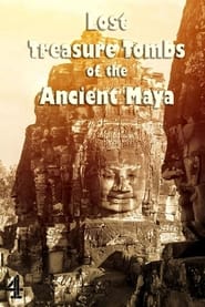 Lost Treasure Tombs of the Ancient Maya' Poster