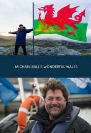 Wonderful Wales with Michael Ball' Poster