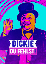 Dickie du fehlst Warum wir Dirk Bach auch heute noch schmerzlich vermissen' Poster