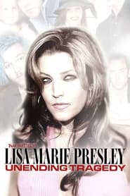 TMZ Investigates Lisa Marie Presley Unending Tragedy' Poster