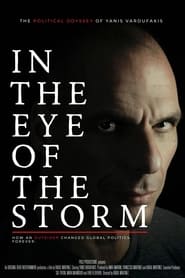 Streaming sources forIn the eye of the storm the political odyssey of Yanis Varoufakis
