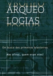 Arqueologias em busca dos primeiros brasileiros' Poster