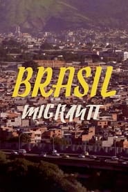 BRASIL MIGRANTE' Poster