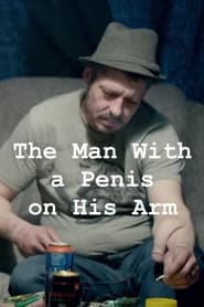 The Man with a Penis on His Arm' Poster