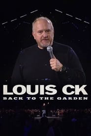 Louis CK Back to the Garden' Poster