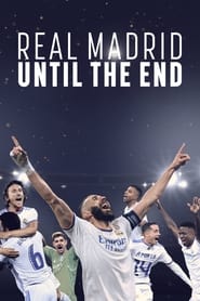 Real Madrid Until the End Poster