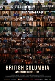 Streaming sources forBritish Columbia An Untold History