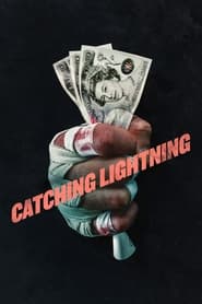 Catching Lightning' Poster