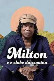 Milton e o Clube da Esquina' Poster