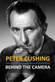 Peter Cushing Behind the Camera' Poster