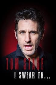 Tom Stade I Swear To' Poster