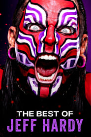 The Best of WWE Best of Jeff Hardy' Poster