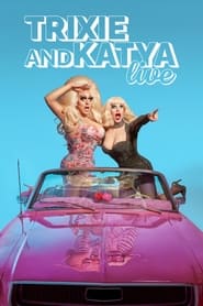 Trixie  Katya Live  The Last Show' Poster