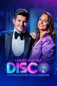 Les 50 ans du Disco  les stars chantent pour le Sidaction' Poster