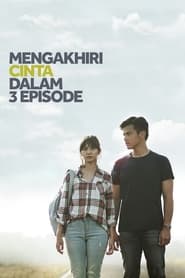 Mengakhiri Cinta dalam 3 Episode' Poster