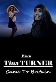 When Tina Turner Came to Britain' Poster