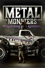 Metal Monsters The Righteous Redeemer' Poster