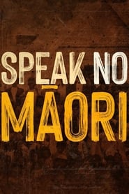 Speak No Maori