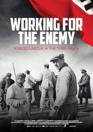 Working for the Enemy  Forced labour in the Third Reich