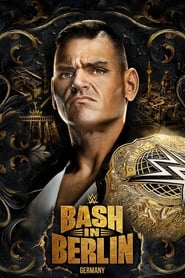 WWE Bash in Berlin' Poster