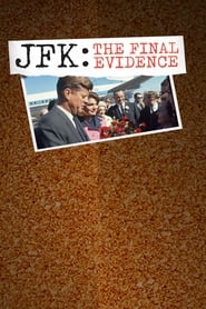 JFK The Final Evidence' Poster