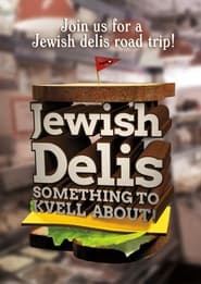 Jewish Delis Something to Kvell About' Poster