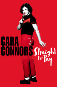 Cara Connors Straight for Pay' Poster